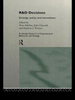 R&d Decisions : Strategy Policy and Innovations.