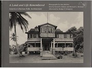 A land and life remembered : Americo-Liberian folk architecture /