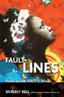 Fault lines views across Haiti's divide /