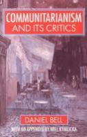 Communitarianism and its critics /