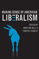 Making Sense of American Liberalism.