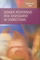 Gender-responsive risk assessment in corrections