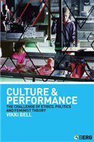 Culture and performance the challenge of ethics, politics, and feminist theory /