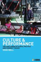 Culture and Performance : The Challenge of Ethics, Politics and Feminist Theory.