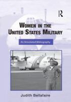 Women in the United States Military : An Annotated Bibliography.
