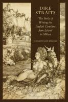 Dire straits : the perils of writing the early modern English coastline from Leland to Milton /