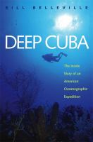 Deep Cuba the inside story of an American oceanographic expedition /