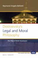 Dostoevsky's legal and moral philosophy the trial of Dmitri Karamazov /