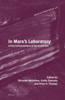 In Marx's Laboratory : Critical Interpretations of the Grundrisse.
