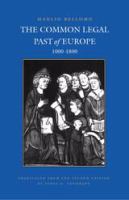 The common legal past of Europe, 1000-1800 /