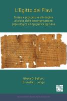L'Egitto dei Flavi : sintesi e prospettive d 'indagine alla luce della documentazione papirologica ed epigrafica egiziana /