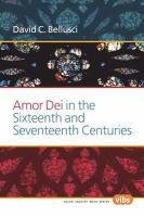 Amor Dei in the sixteenth and seventeenth centuries