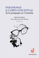 Paradigmas y Campo Conceptual de la Pedagogía en Colombia