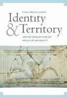 Identity and territory : Jewish perceptions of space in antiquity /