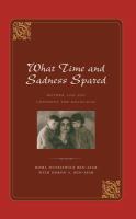 What time and sadness spared mother and son confront the Holocaust /