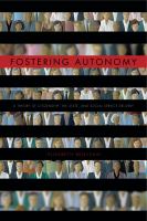 Fostering autonomy : a theory of citizenship, the state, and social service delivery /