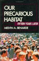 Our precarious habitat : fifteen years later /