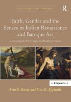 Faith, gender and the senses in Italian Renaissance and Baroque art : interpreting the Noli me tangere and Doubting Thomas /