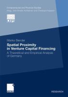 Spatial Proximity in Venture Capital Financing A Theoretical and Empirical Analysis of Germany /