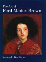 The art of Ford Madox Brown /