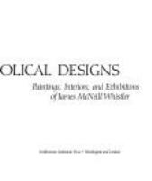 Diabolical designs : paintings, interiors, and exhibitions of James McNeill Whistler /
