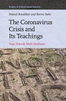 The Coronavirus crisis and its teachings steps towards multi-resilience /