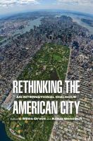 Rethinking the American city : an international dialogue /