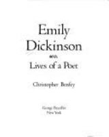 Emily Dickinson : lives of a poet /