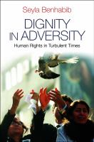 Dignity in adversity : human rights in troubled times /