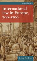 International Law in Europe, 700-1200 /