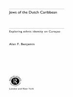 Jews of the Dutch Caribbean exploring ethnic identity on Curaçao /