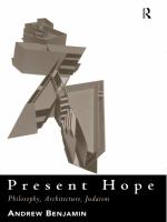 Present hope philosophy, architecture, Judaism /