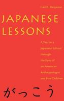 Japanese lessons a year in a Japanese school through the eyes of an American anthropologist and her children /