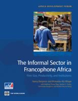 The informal sector in francophone Africa firm size, productivity and institutions /