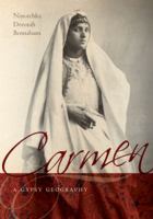 Carmen : a Gypsy Geography /