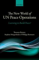 The new world of UN peace operations : learning to build peace? /