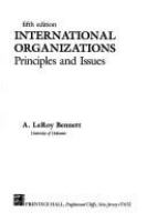 International organizations : principles and issues /