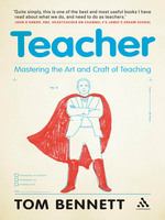 Teacher mastering the art and craft of teaching /