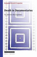Death in Documentaries : The Memento Mori Experience.