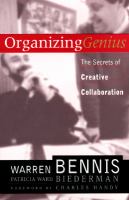 Organizing genius : the secret of creative collaboration /