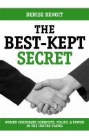 The best-kept secret women, corporate lobbyists, policy, and power in the United States /