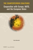 Counterterror Coalitions : Cooperation with Europe, NATO, and the European Union.