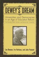 Dewey's dream universities and democracies in an age of education reform : civil society, public schools, and democratic citizenship /