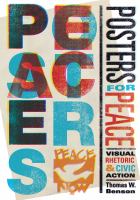 Posters for peace visual rhetoric & civic action /