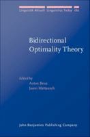 Bidirectional Optimality Theory.