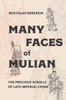 Many faces of Mulian : the precious scrolls of late imperial China /