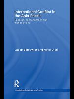 International conflict in the Asia-Pacific patterns, consequences,  and management /