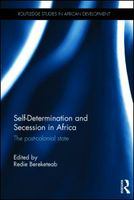 Self-determination and secession in Africa the post-colonial state /