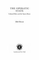 The Operatic State : Cultural Policy and the Opera House.