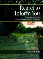 Regret to inform you : experiences of families who lost a family member in Vietnam /